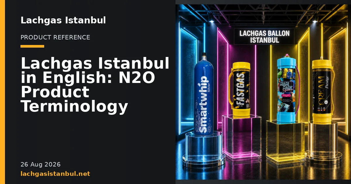 Lachgas Istanbul blog cover showing product cylinders in a studio setting